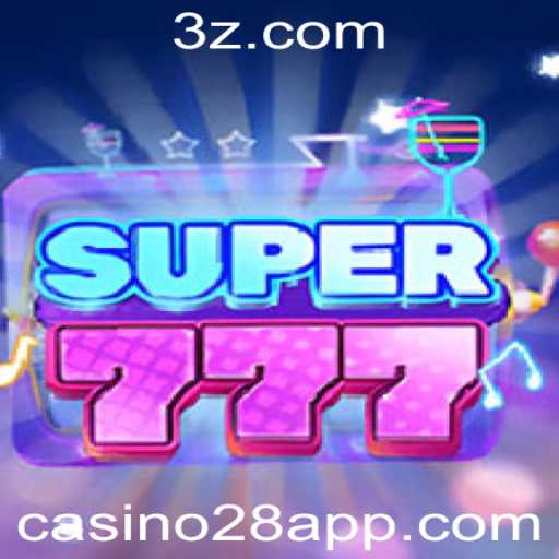Descubra o Super777: O Jogo de Casino Que Está Dominando o Casino28